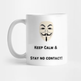 Keep Calm & Stay No Contact Mug